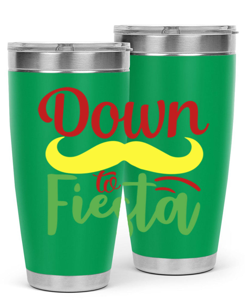 down to fiesta 3#- cinco de mayo- Tumbler