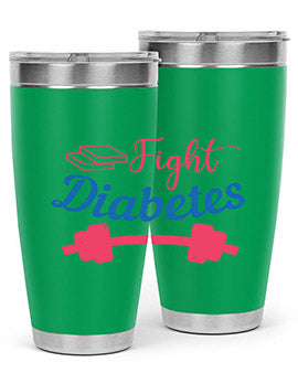 fight diabetes Style 38#- diabetes- Tumbler