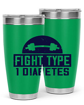 fight type diabetes Style 37#- diabetes- Tumbler