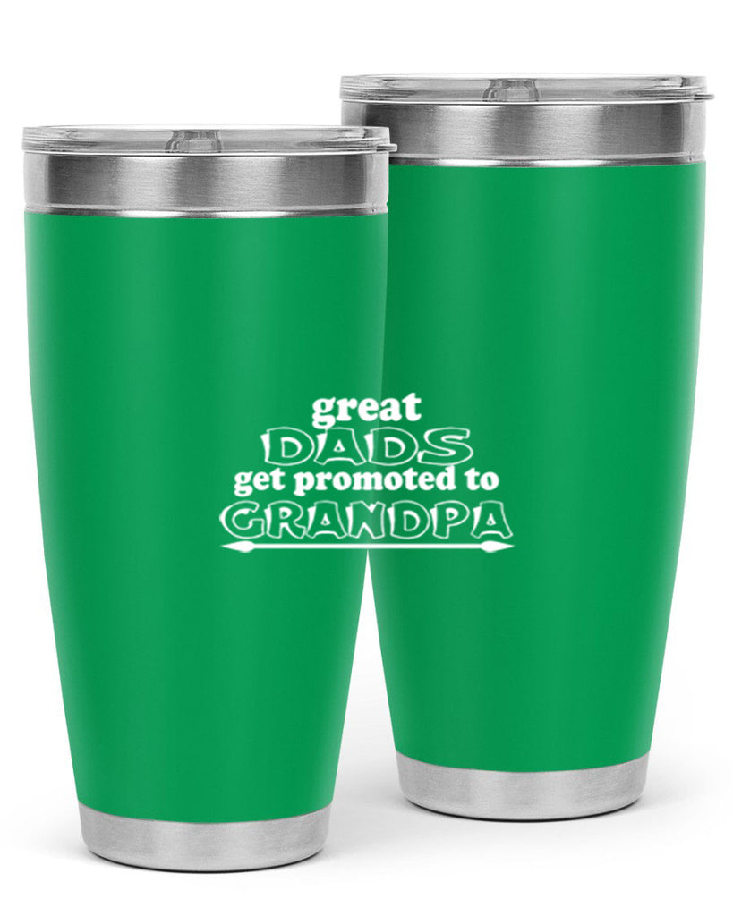 great dads get promoted to 10#- dad- Tumbler