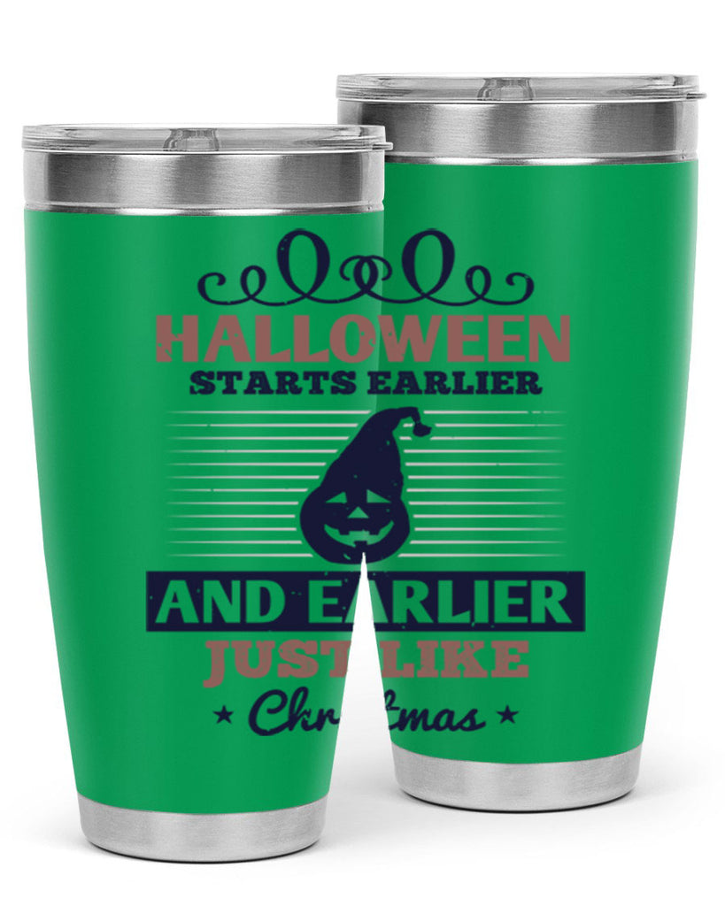halloween starts earlier and 158#- halloween- Tumbler