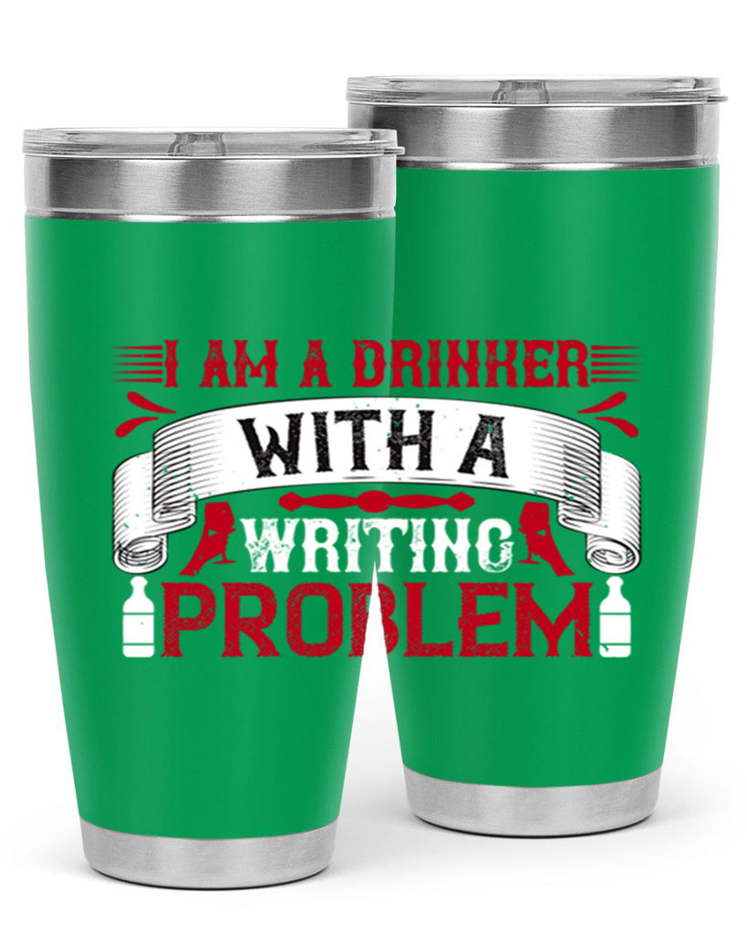 i am a drinker with a writing problem 49#- drinking- Tumbler