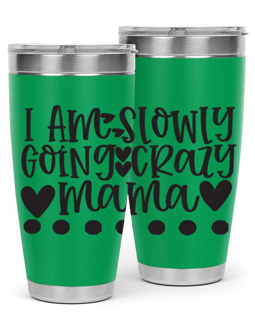 i am slowly going crazy mama 404#- mom- Tumbler