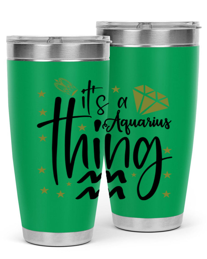 its a Aquarius thing 263#- zodiac- Tumbler