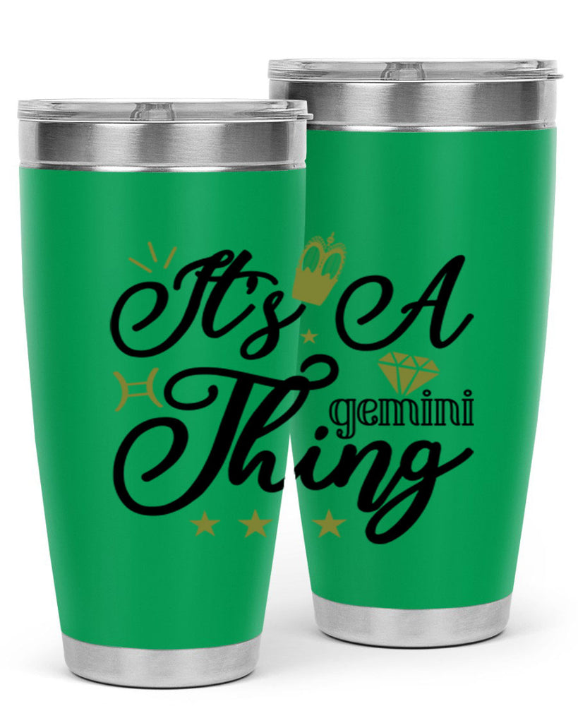 its a Gemini thing 266#- zodiac- Tumbler