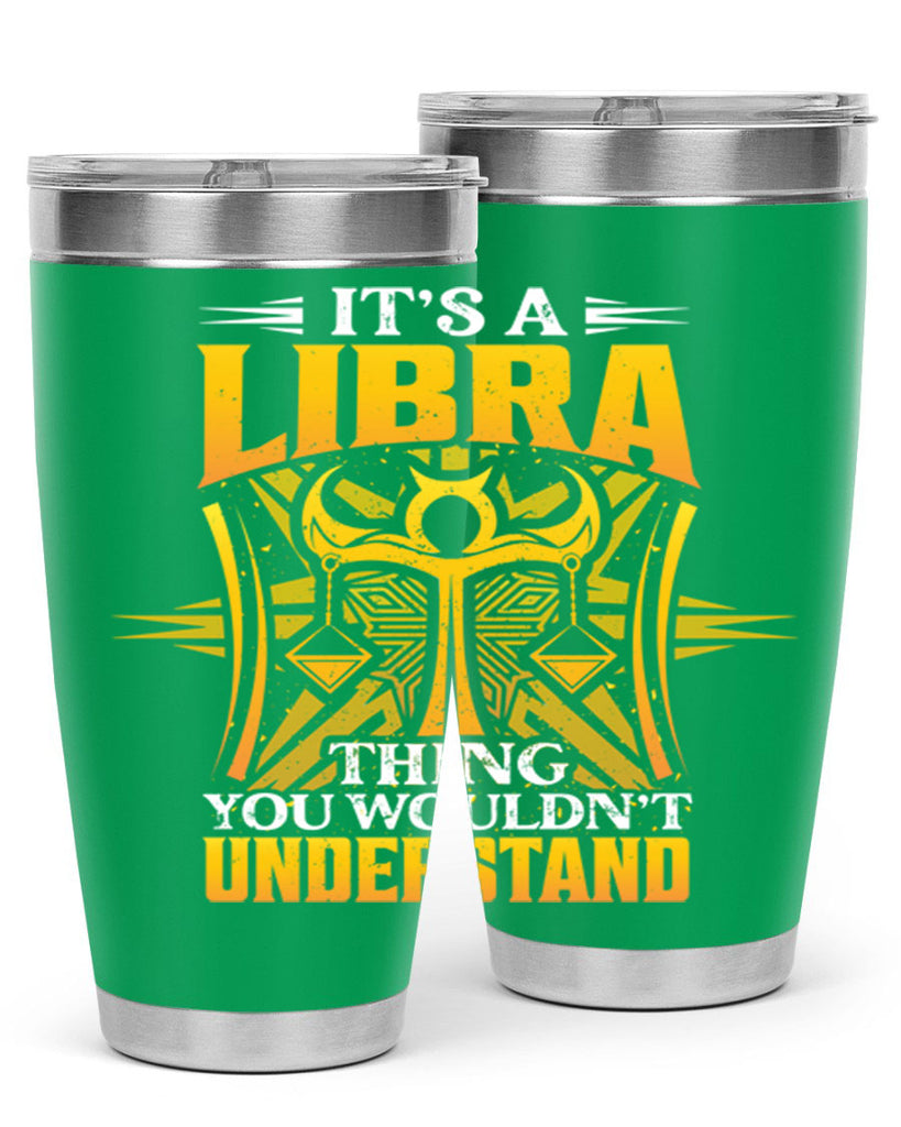 its a Libra thinggraphic 268#- zodiac- Tumbler