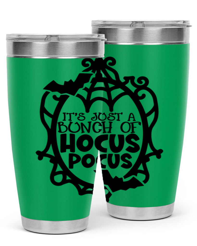 its just a bunch of hocus pocus 51#- halloween- Tumbler