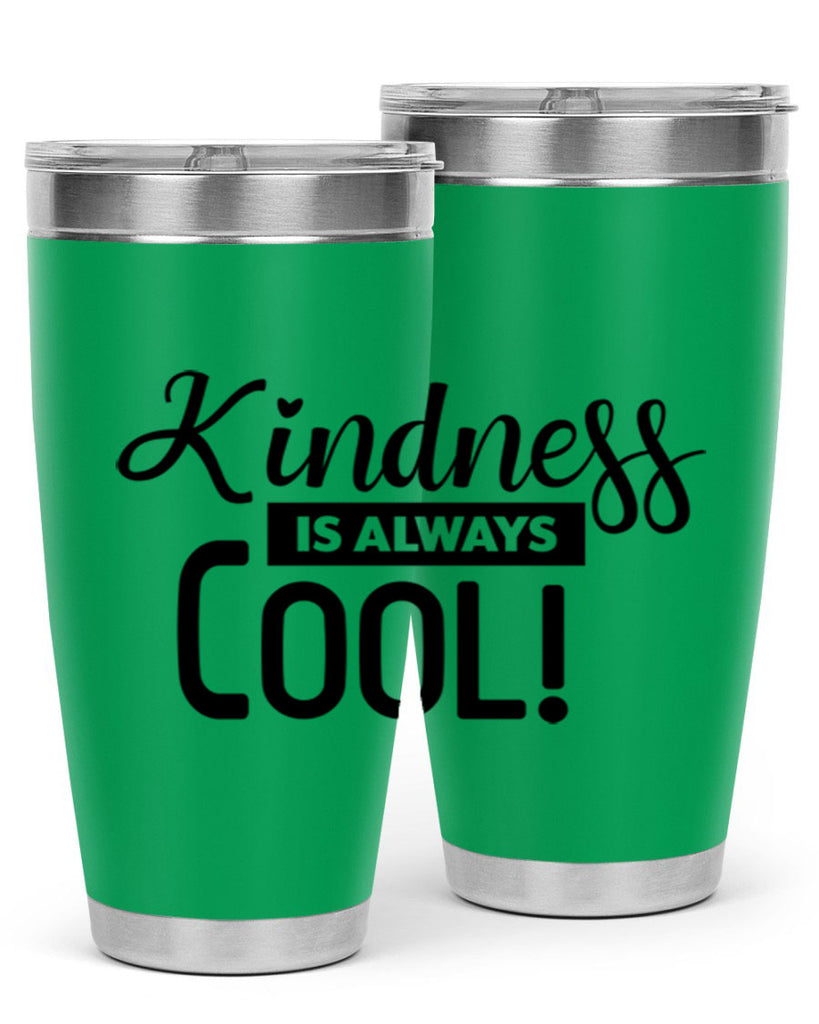 kindness is always cool 280#- winter- Tumbler