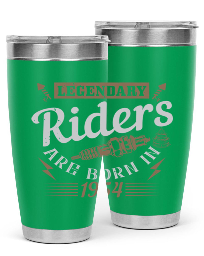 legendary riders are born in Style 60#- birthday- tumbler