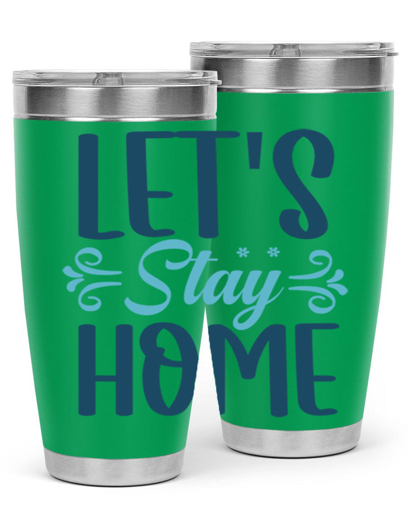 lets stay home 288#- winter- Tumbler