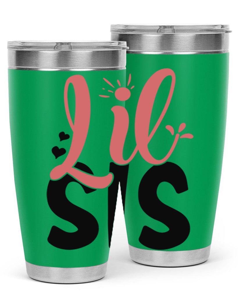 lil sis Style 47#- Best Friend- Tumbler