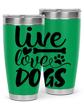 live love dogs Style 76#- dog- Tumbler