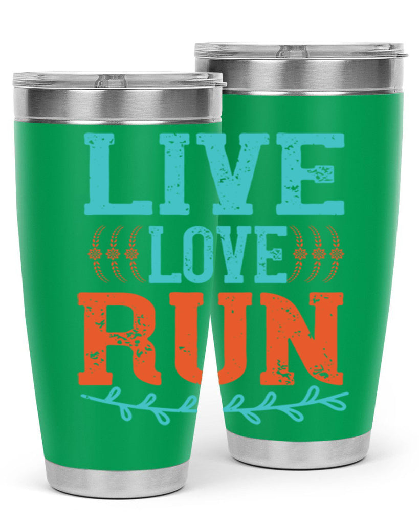 live love run 33#- running- Tumbler