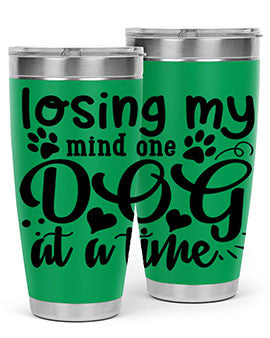 losing my mind one dog at a time Style 75#- dog- Tumbler