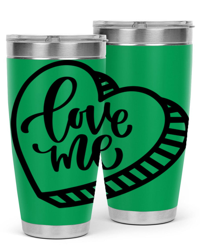 love me 18#- valentines day- Tumbler