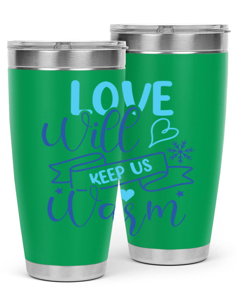 love will keep us warm 313#- winter- Tumbler