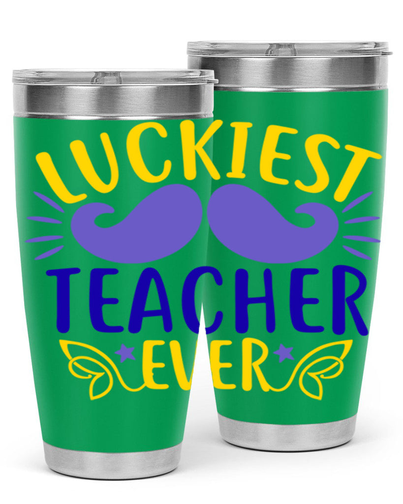 luckiest teacher ever 12#- mardi gras- Tumbler