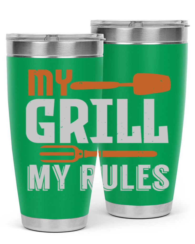 my grill my rules 20#- bbq- Tumbler