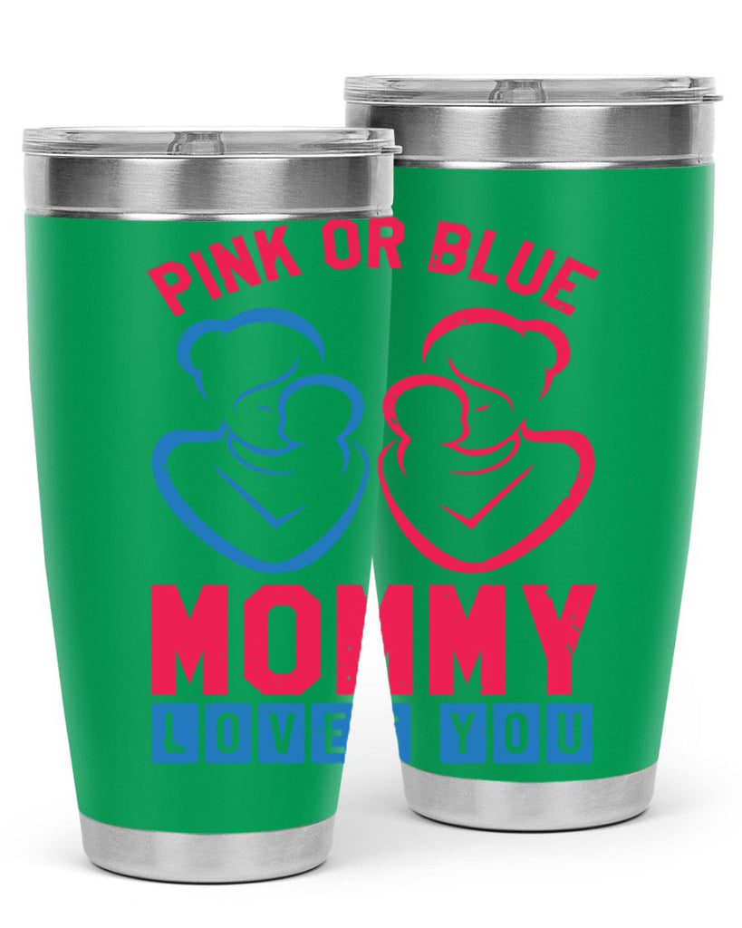 pink or blue Mommy Loves you Style 21#- baby shower- tumbler