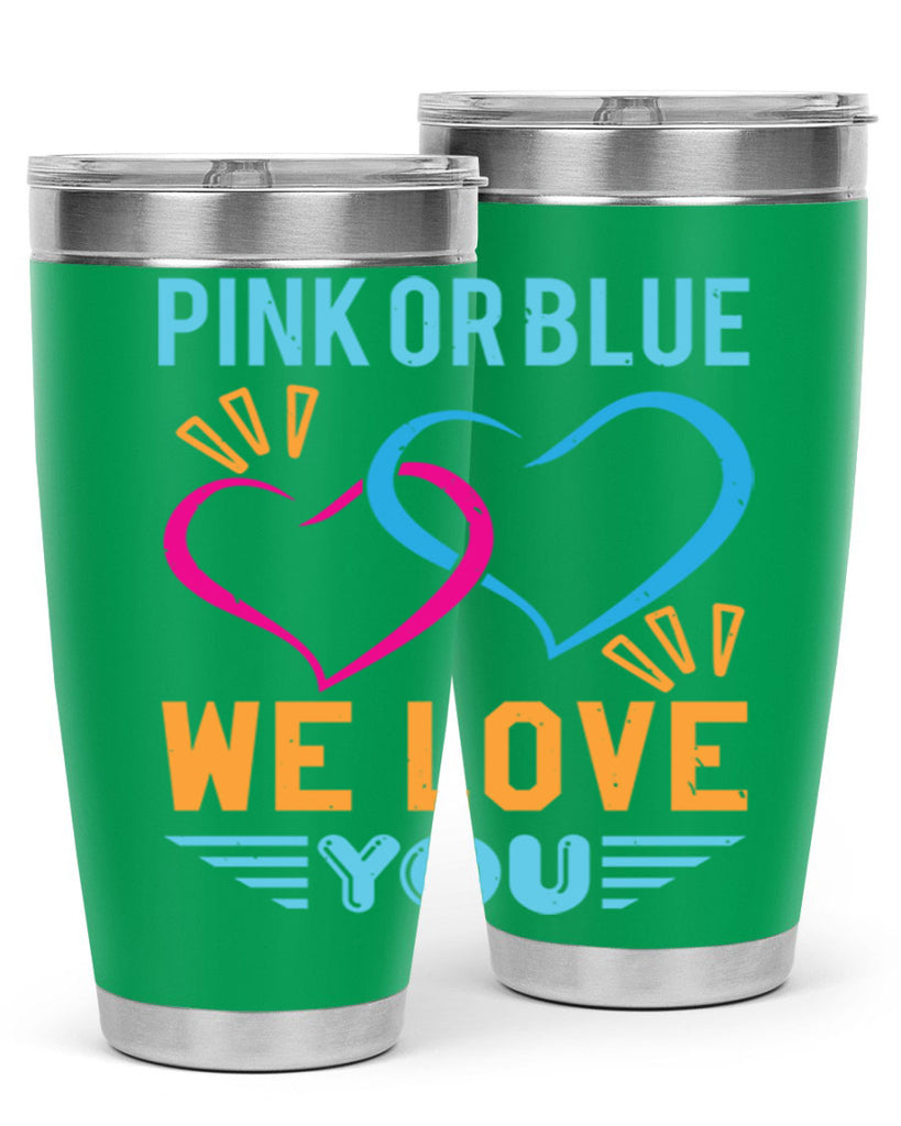 pink or blue we love you Style 20#- baby shower- tumbler