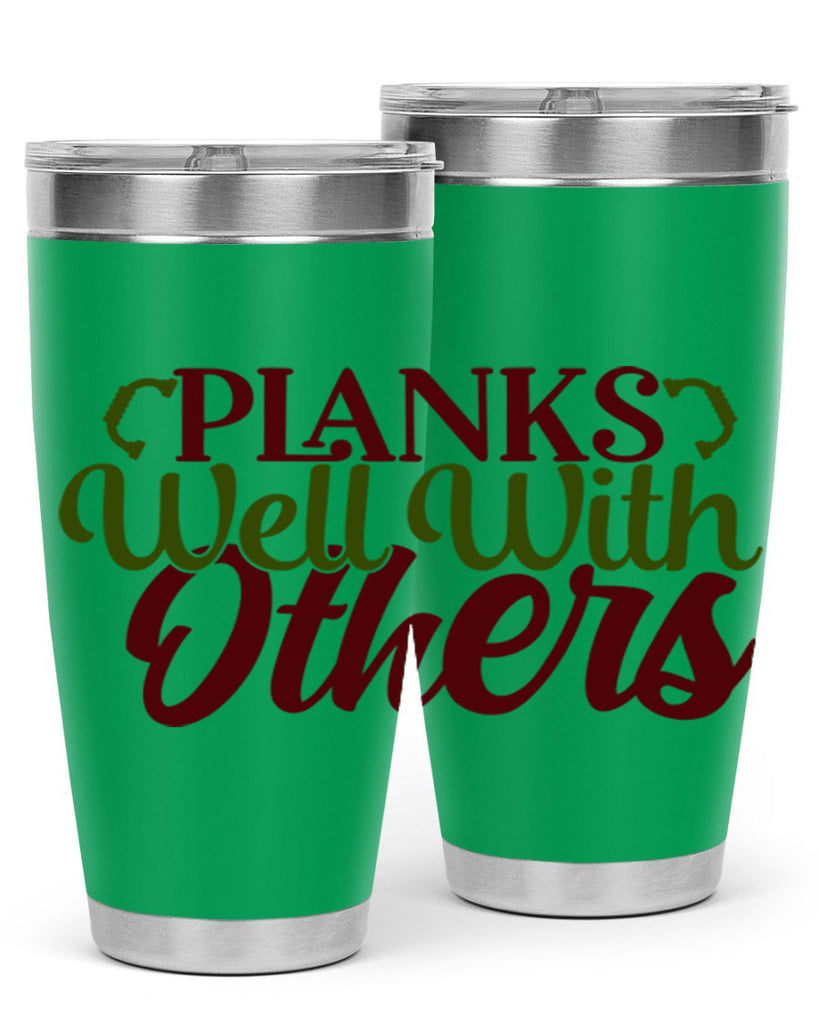 planks well with others 25#- gym- Tumbler