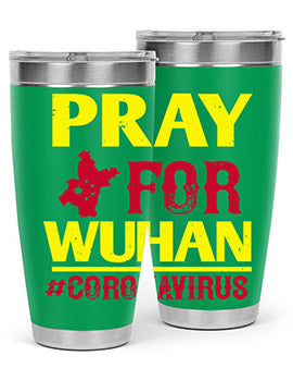 pray for wuhan coronavirus Style 27#- corona virus- Tumbler