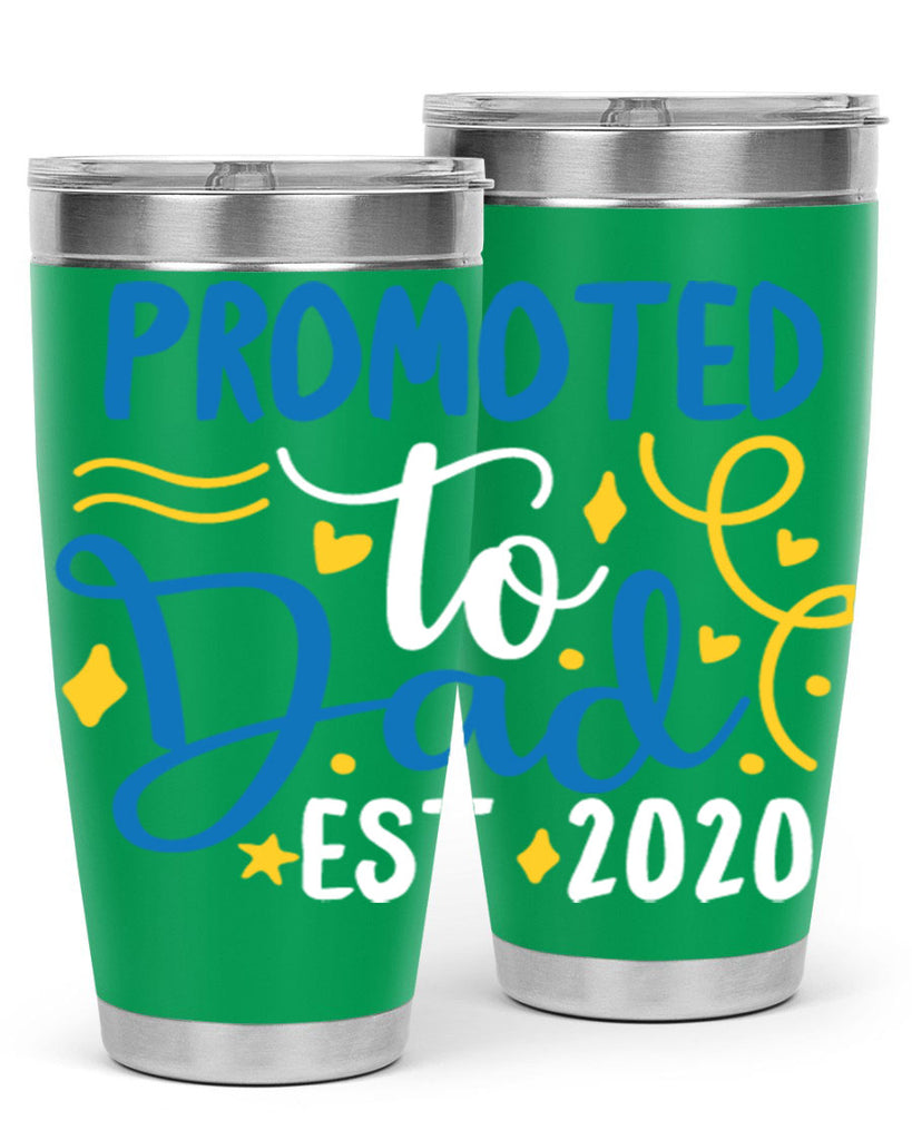 promoted to dad est 7#- fathers day- Tumbler