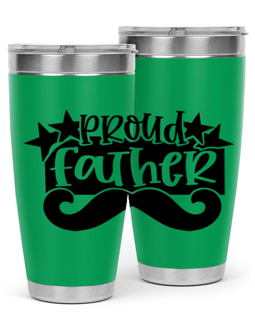 proud father 21#- fathers day- Tumbler