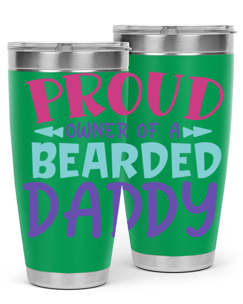proud owner of a bearded daddy Style 202#- baby- tumbler