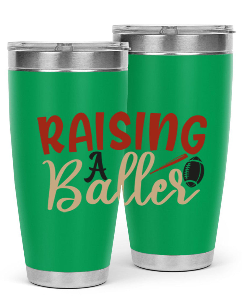 raising a baller 2278#- softball- Tumbler
