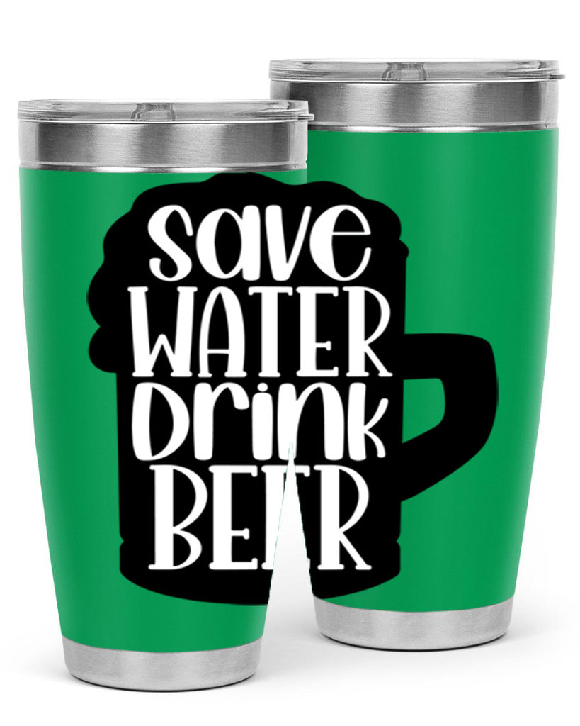 save water drink beer 23#- beer- Tumbler