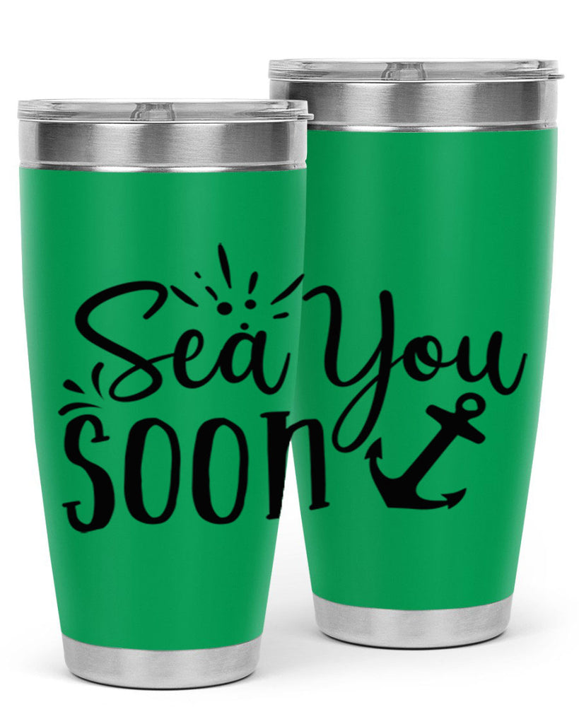 sea you soon Style 77#- summer- Tumbler