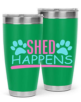 shed happens Style 64#- dog- Tumbler