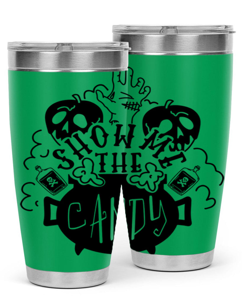 show me the candy 25#- halloween- Tumbler
