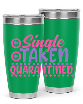 single taken quarantined Style 44#- corona virus- Tumbler