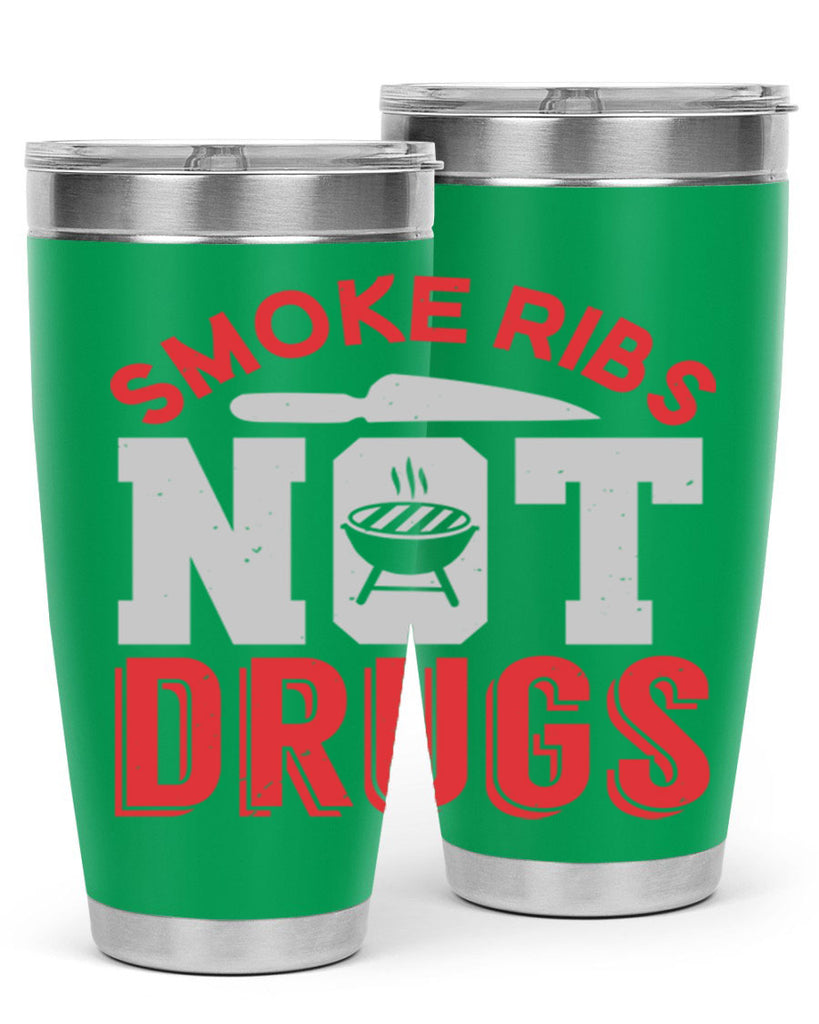 smok ribs not drugs 13#- bbq- Tumbler