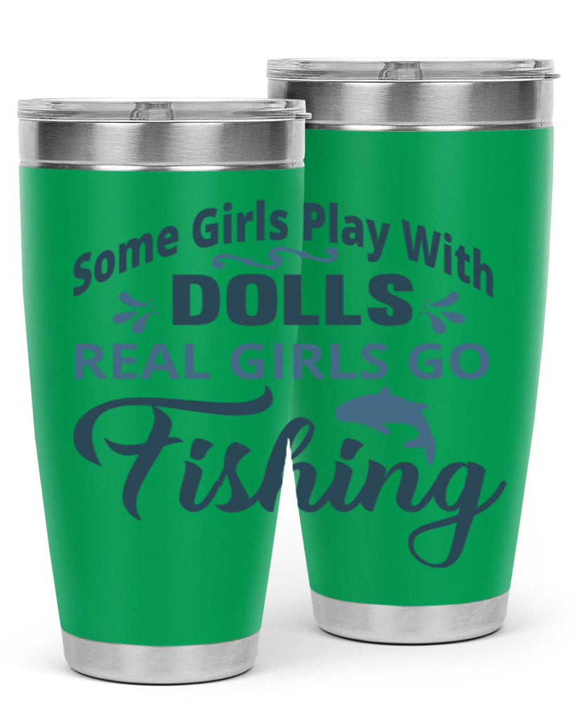 some girl play with dolls 38#- fishing- Tumbler