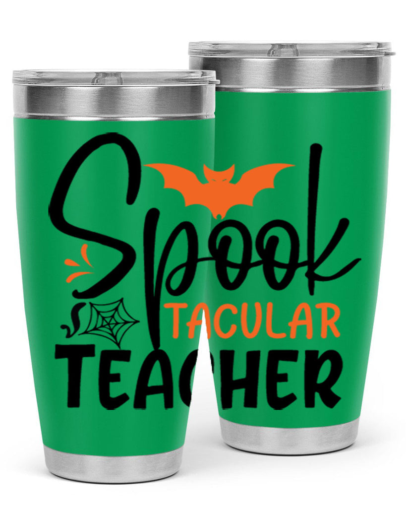 spooktacular teacher 106#- halloween- Tumbler