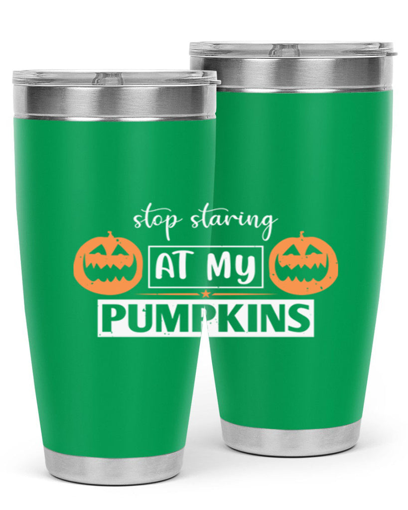 stop staring at my pumpkins 131#- halloween- Tumbler