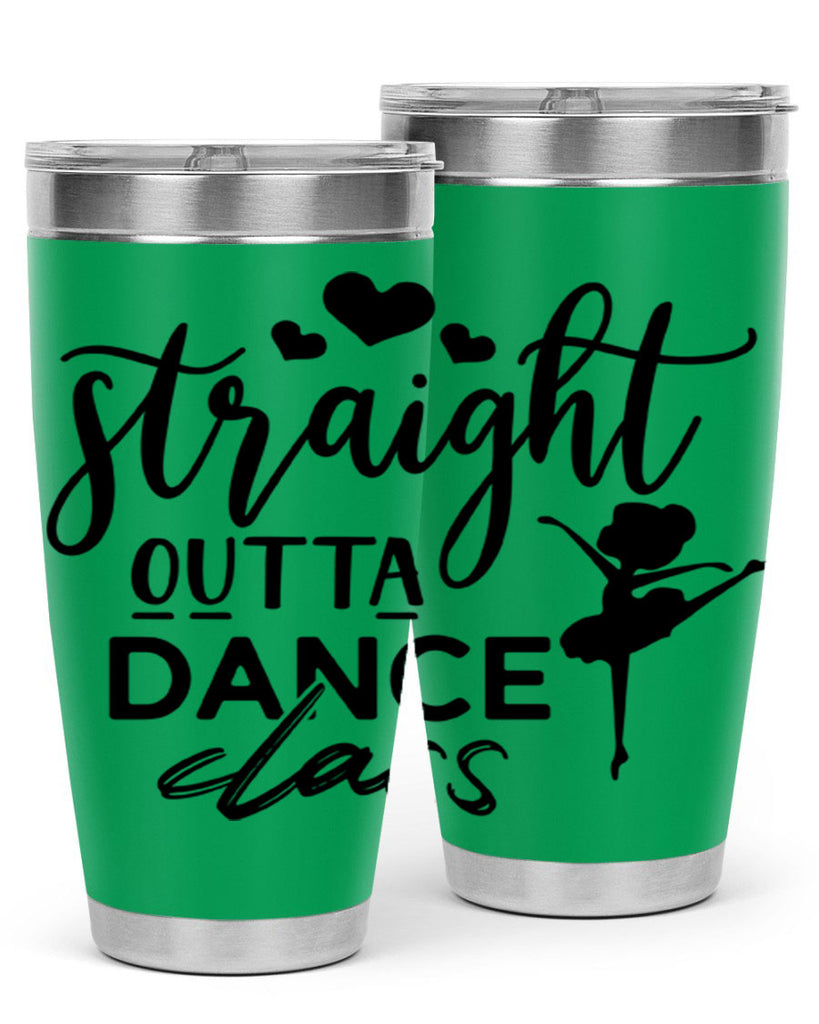 straight outta dance class 80#- ballet- Tumbler