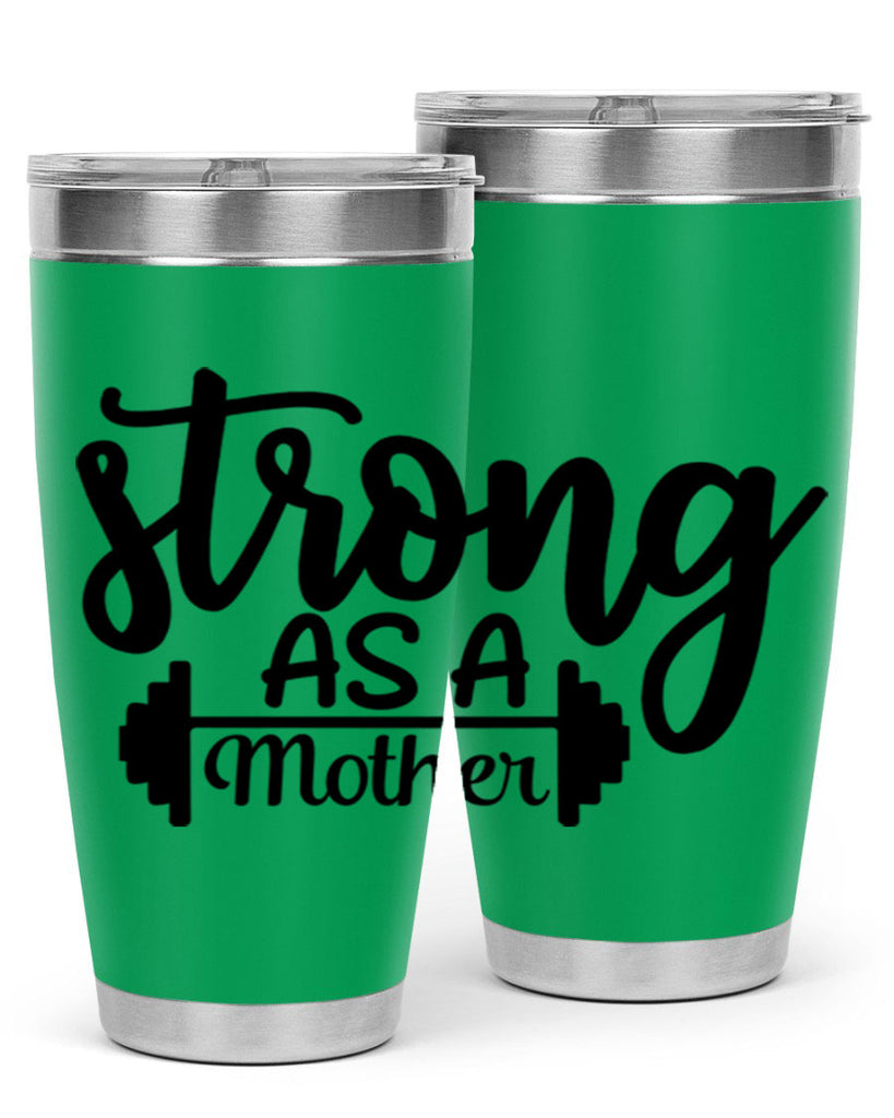 strong as a mother 13#- gym- Tumbler