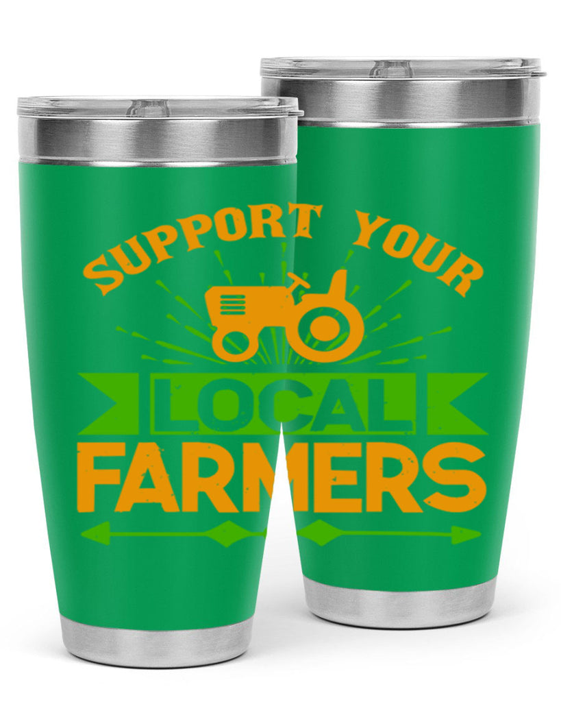 support your local farmers 35#- farming and gardening- Tumbler
