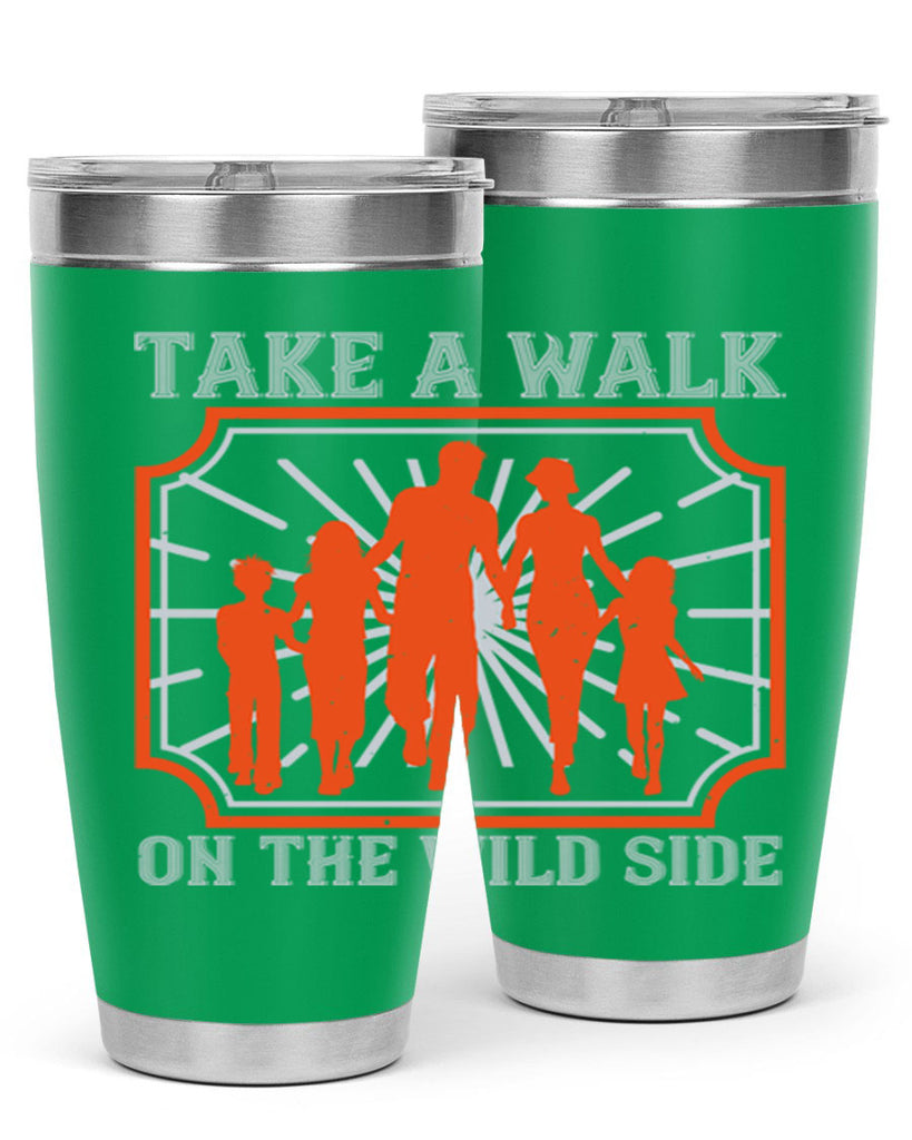 take a walk on the wild side 27#- walking- Tumbler