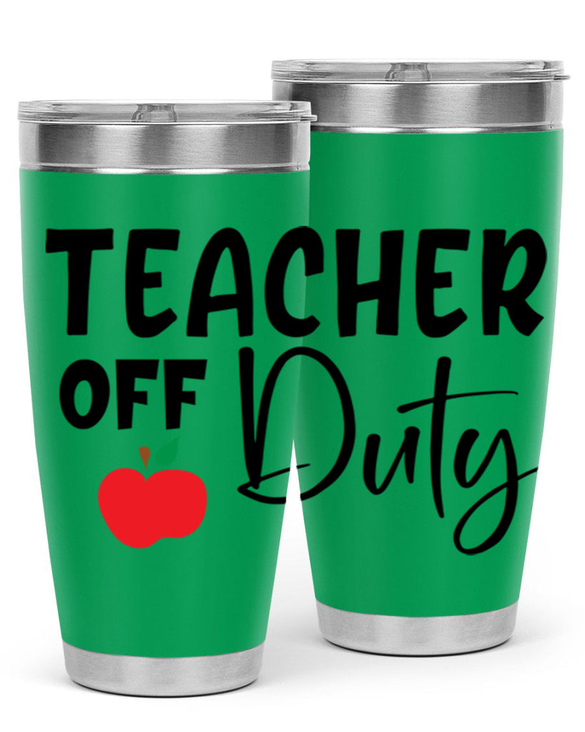 teacher off duty Style 140#- teacher- tumbler