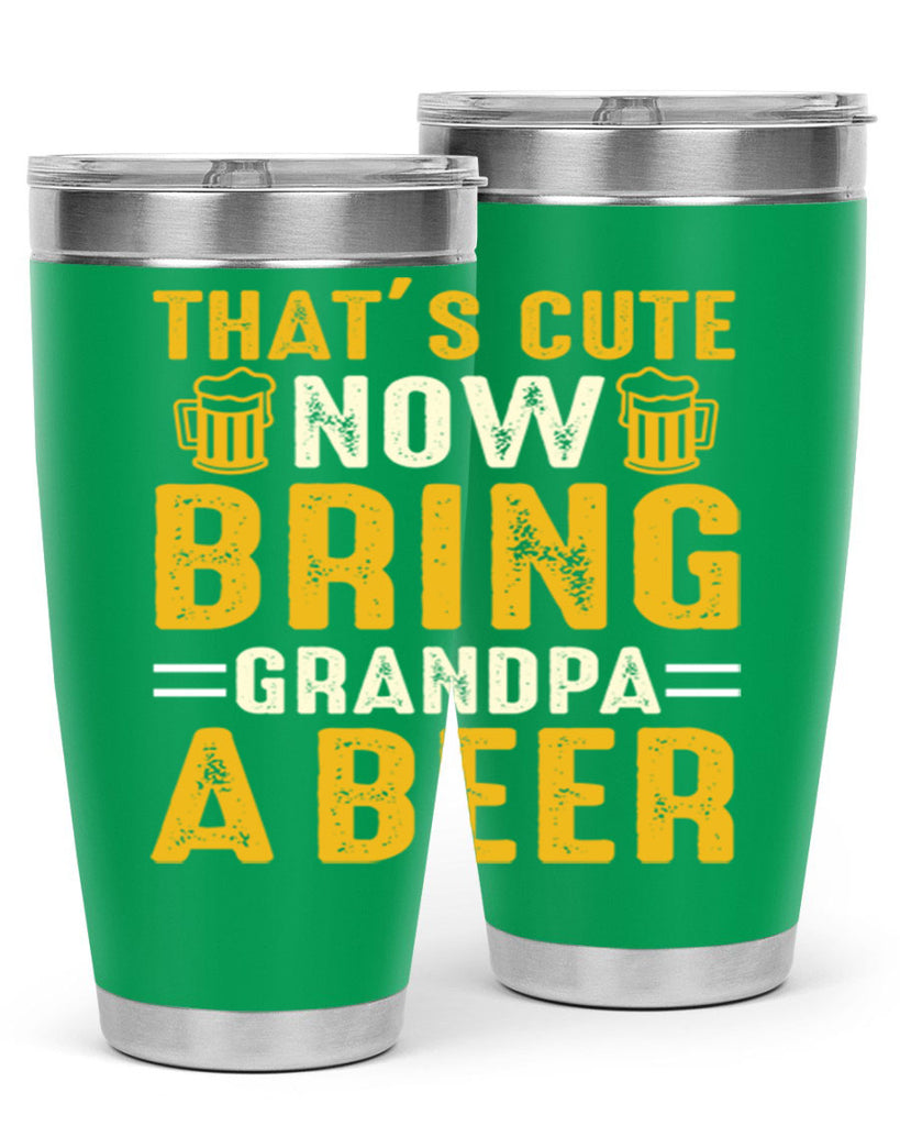 thats cute now bring 146#- beer- Tumbler