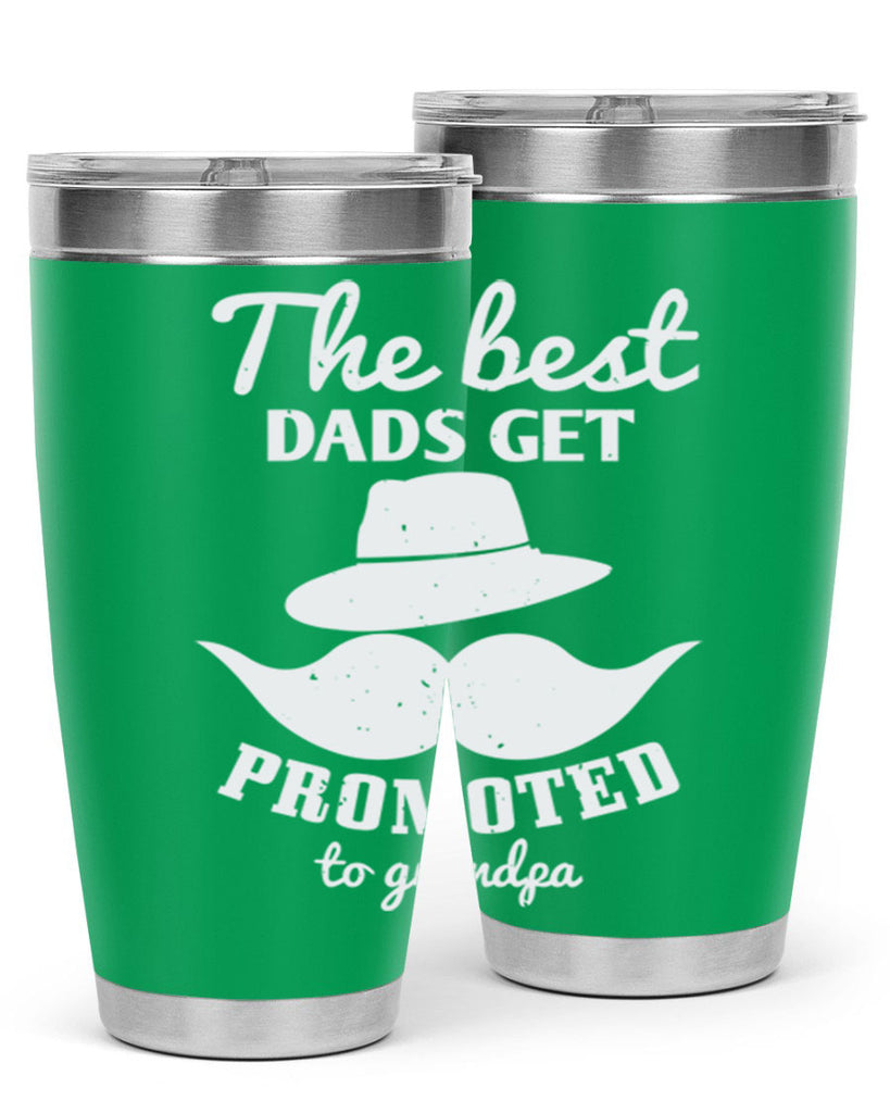 the best dads get promoted 164#- fathers day- Tumbler