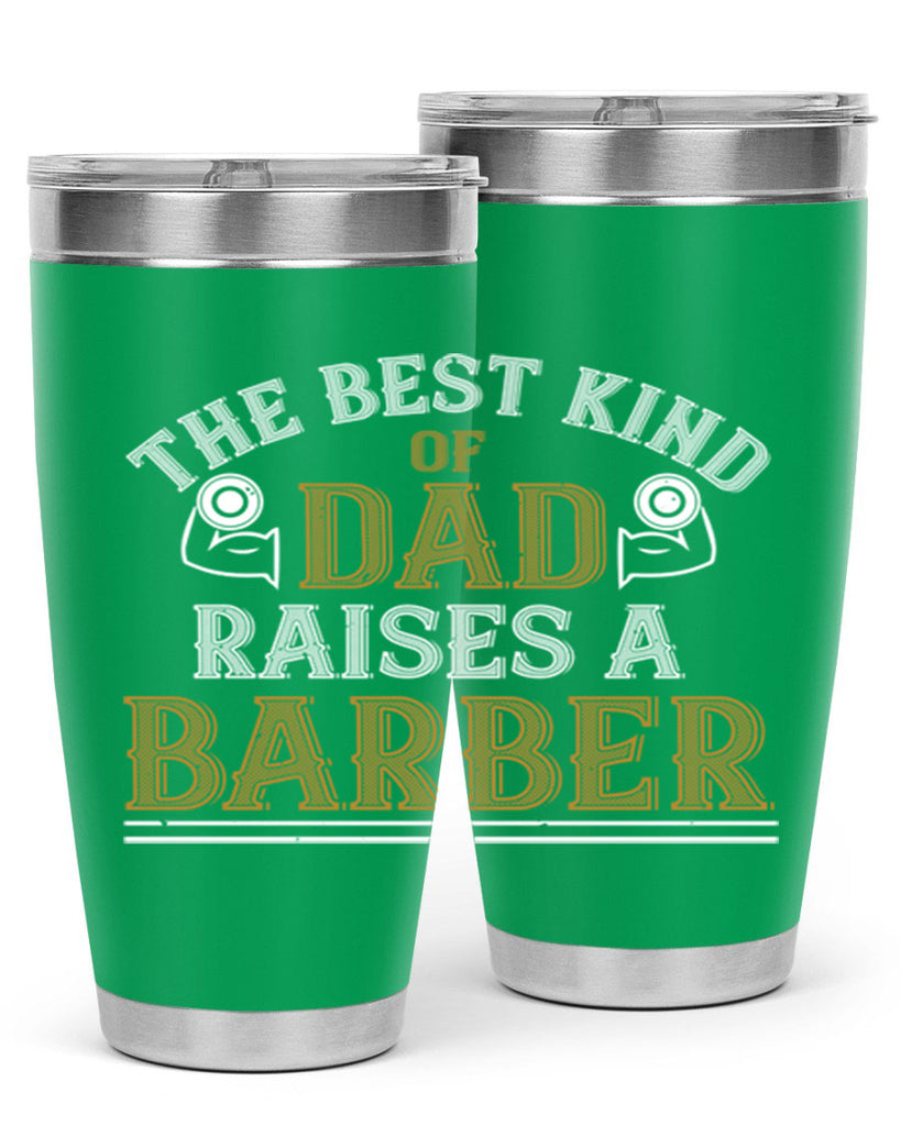 the best kind of dadraises a barber 66#- gym- Tumbler