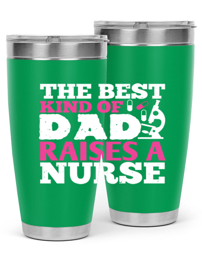 the best kind of raises a nurse Style 240#- nurse- tumbler