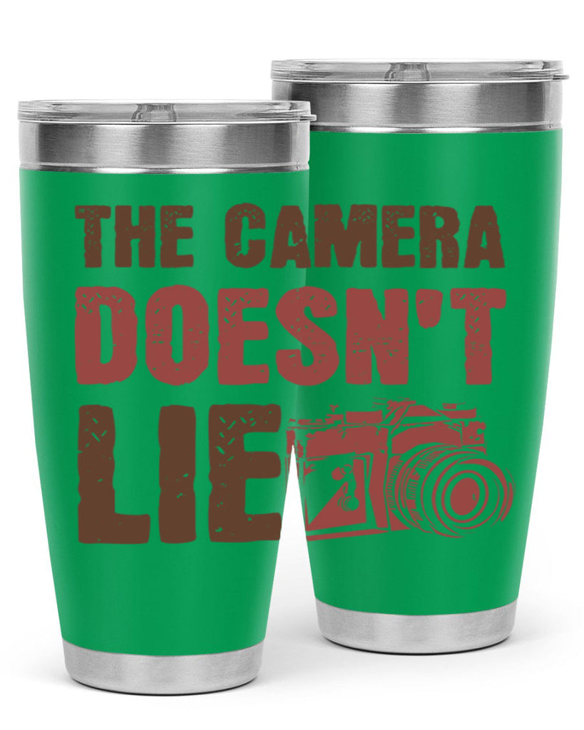 the camera doesnt lie 14#- photography- Tumbler