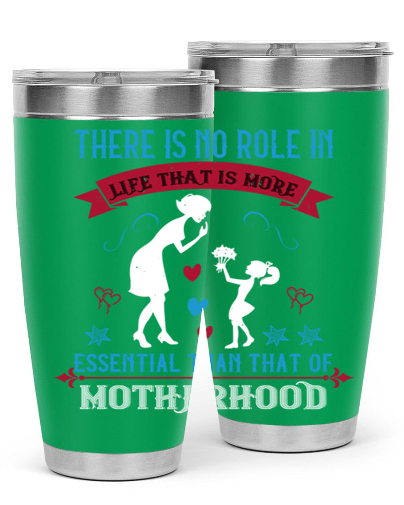 there is no role in life 25#- mothers day- Tumbler